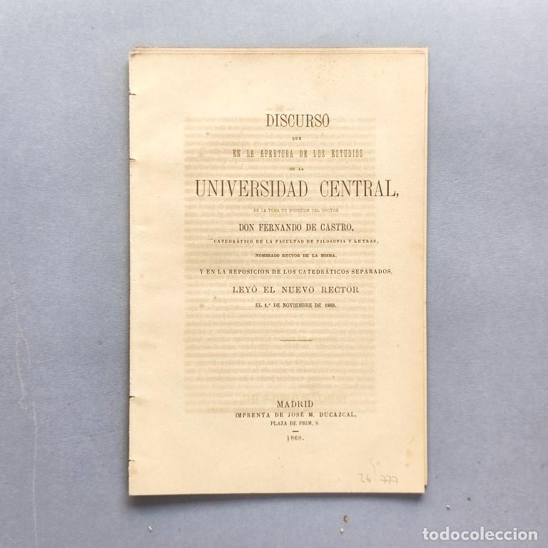 Libros: Discurso que en la Apertura de los Estudios de la Universidad Central en la toma de posesi&oacute;n del doc
