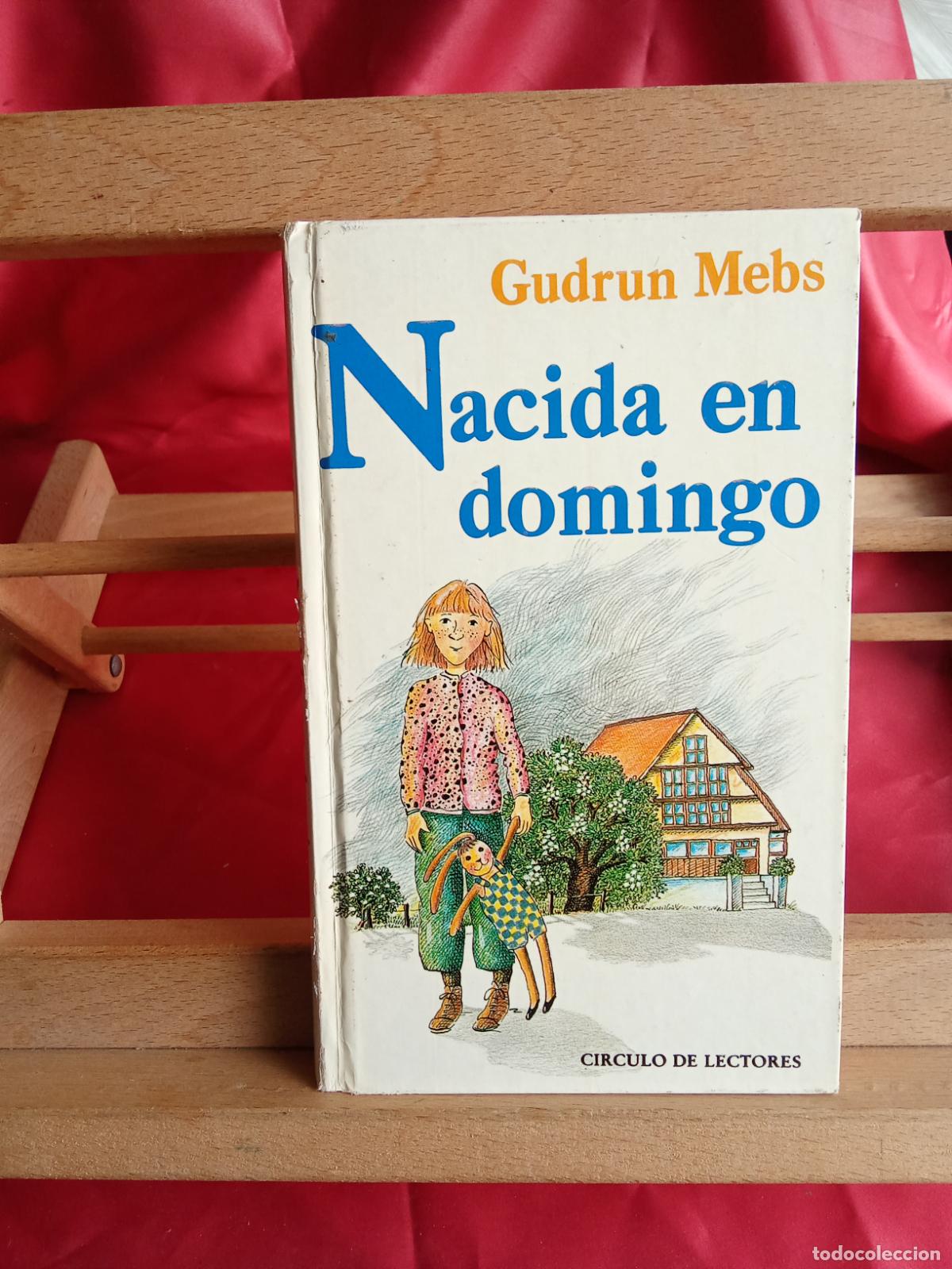 Libros: Nacida en domingo, Gudrun Mebs. L.12820-1723