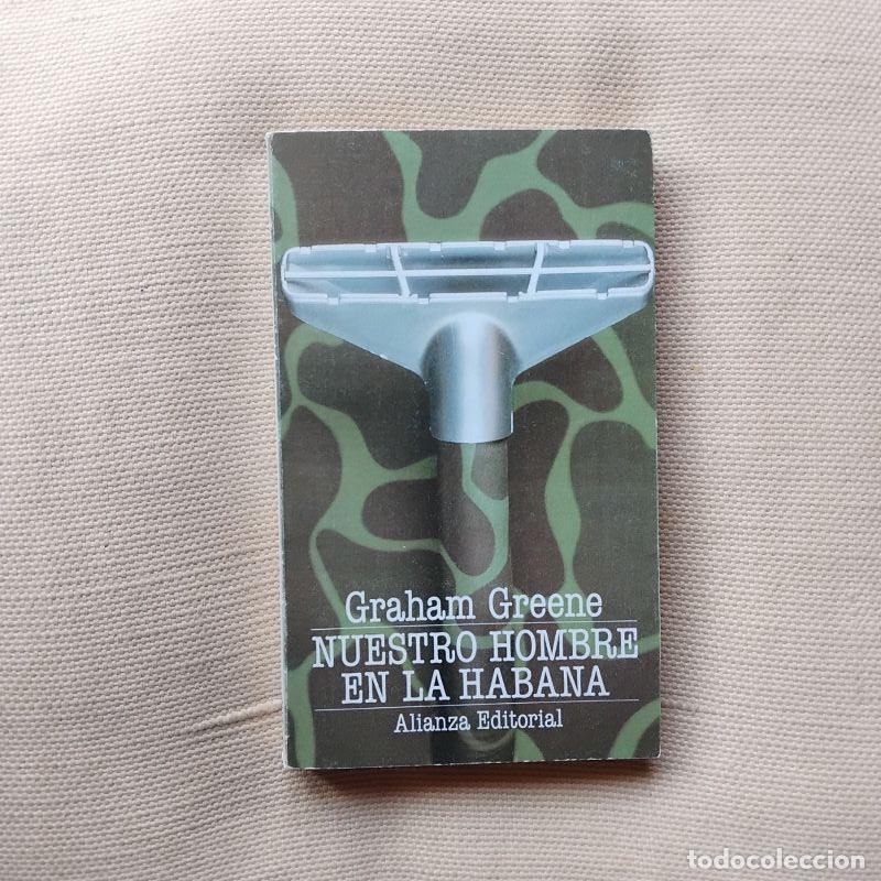 Libros: Nuestro hombre en La Habana - Graham Greene