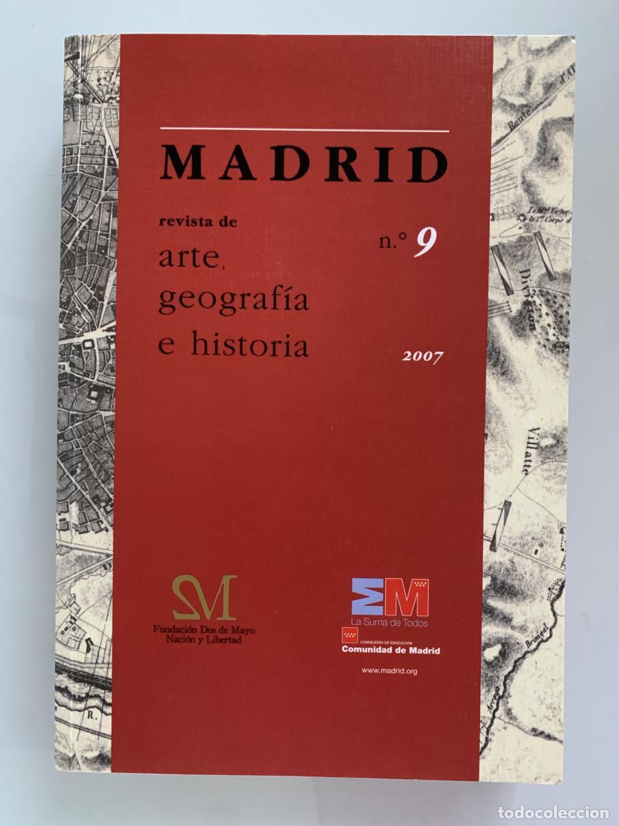 Libros: MADRID. REVISTA DE ARTE, GEOGRAF&Iacute;A E HISTORIA (n&ordm;9) - AA.VV