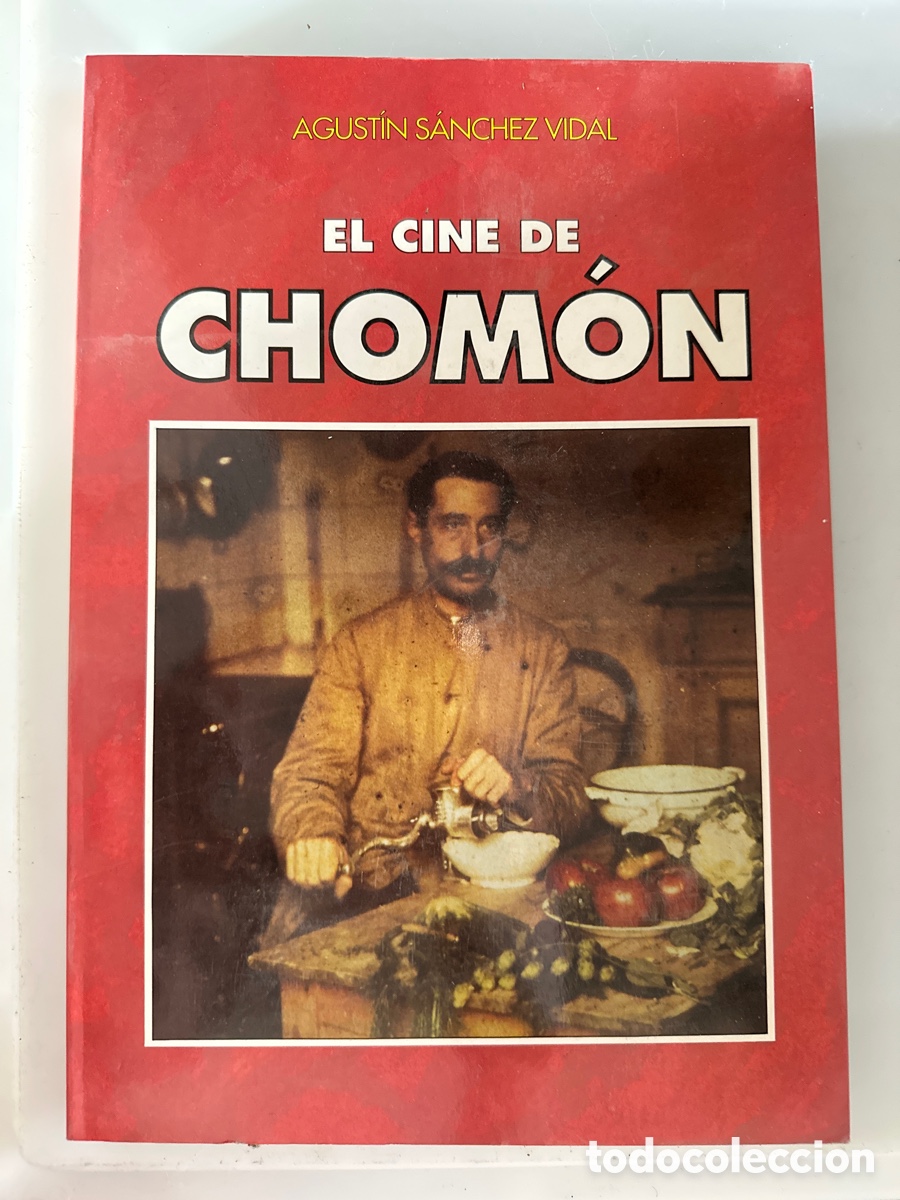 Libros: EL CINE DE SEGUNDO DE CHOMON - SANCHEZ VIDAL,Agust&iacute;n