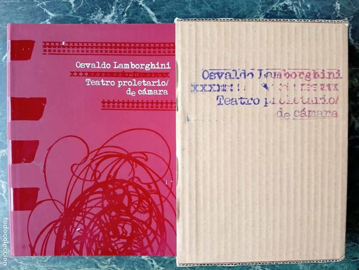 Libros: Osvaldo Lamborghini. Teatro proletario de c&aacute;mara. Pr&oacute;logo de C&eacute;sar Aira. PRIMERA EDICI&Oacute;N