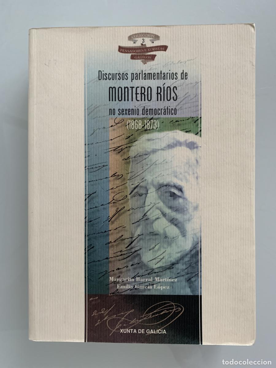 Libros: DISCURSOS PARLAMENTARIOS DE MONTERO R&Iacute;OS NO SEXENIO DEMOCR&Aacute;TICO (1868-1873) - Margarita Barral Mart&iacute;