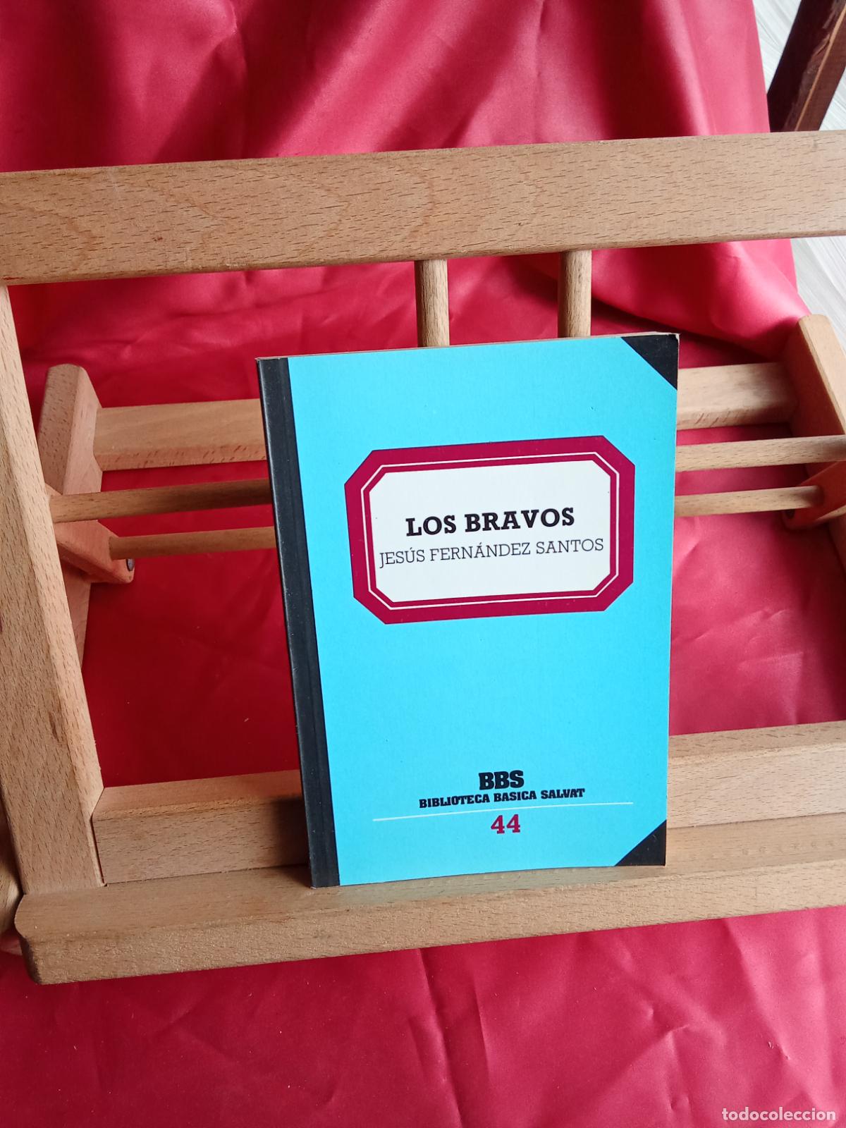 Libros: Los Bravos, Jes&uacute;s Fernandez Santos. L.12820-1739