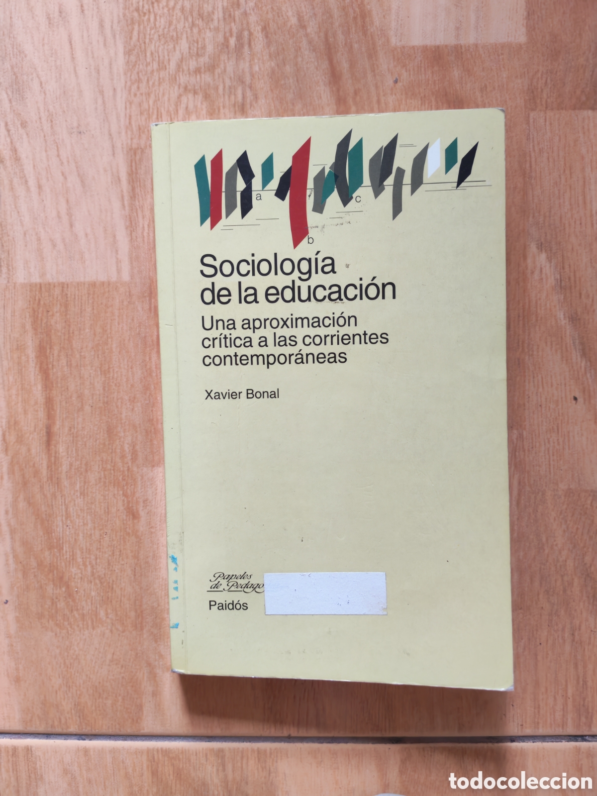 Libros: Sociolog&iacute;a de la educaci&oacute;n. Xavier Bonal