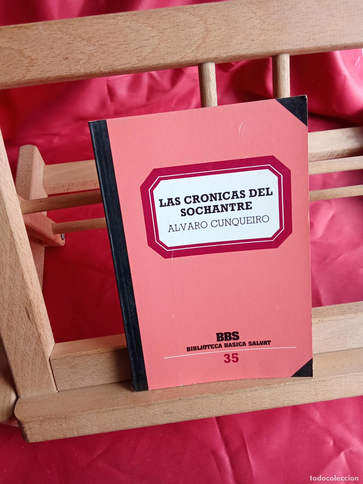 Livres: Las Cr&oacute;nicas del Sochantre, &Aacute;lvaro Cunqueiro. L.12820-1742