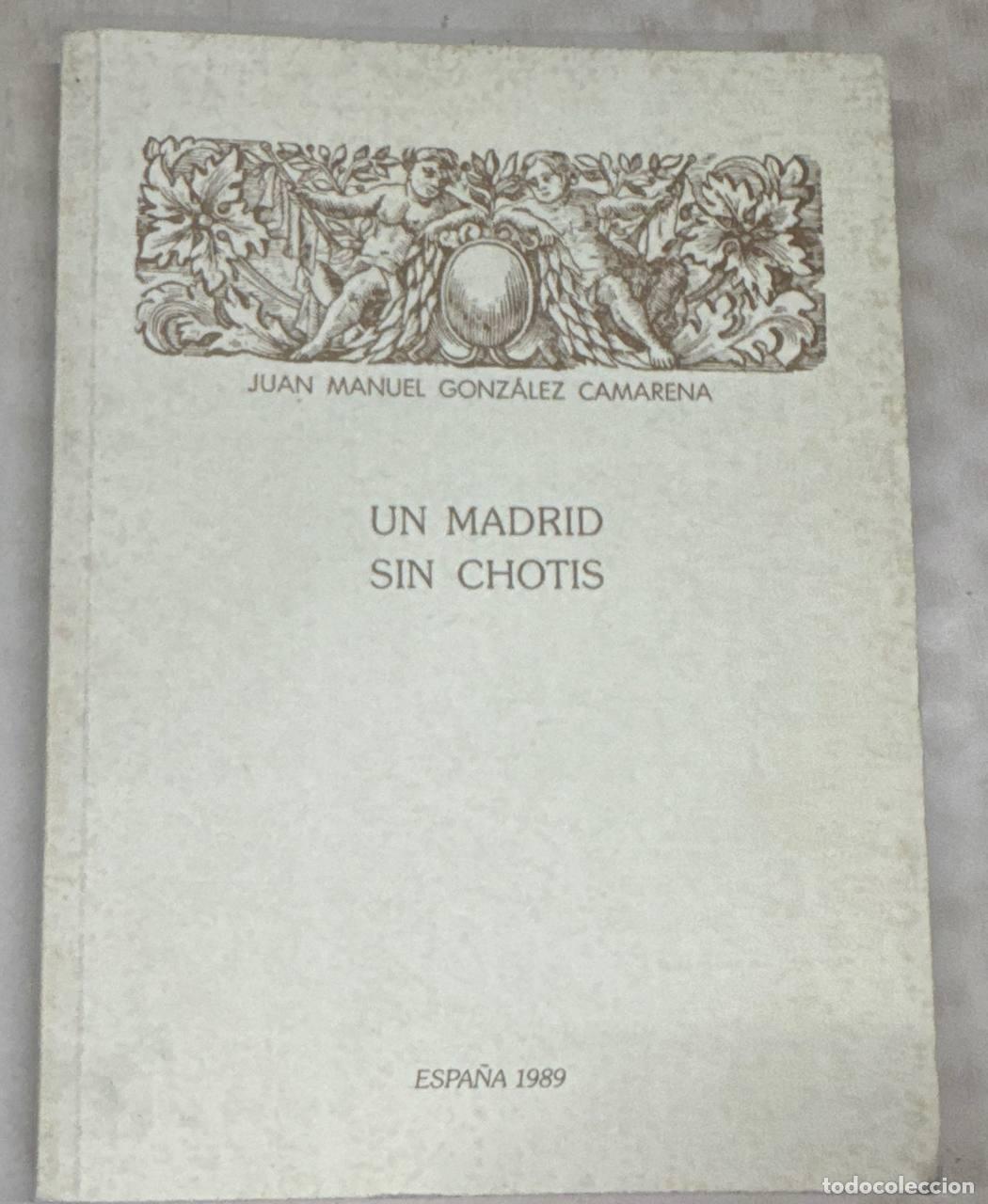 Libros: UN MADRID SIN CHOTIS