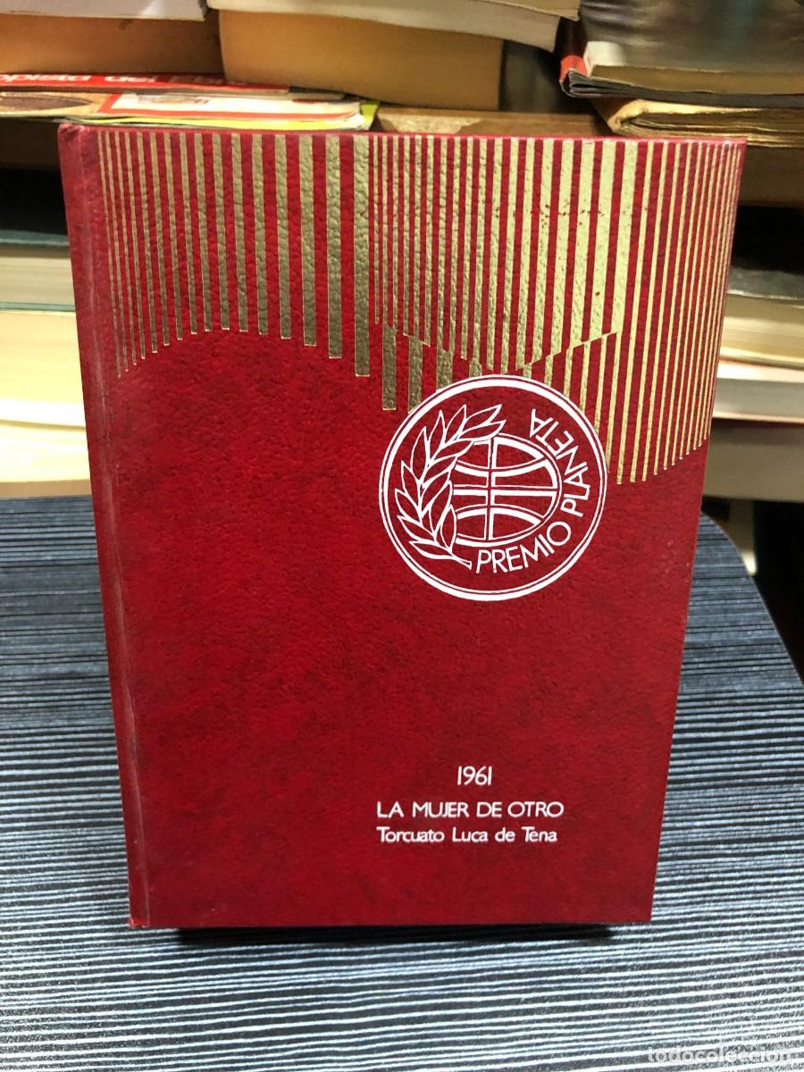 Libros: La mujer de otro Torcuato Luca de Tena