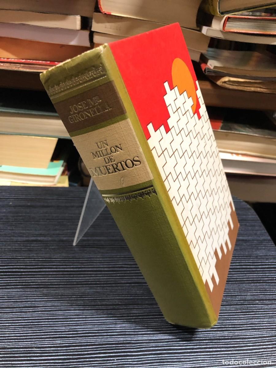 Libros: Un mill&oacute;n de muertos Jos&eacute; Mar&iacute;a Gironella