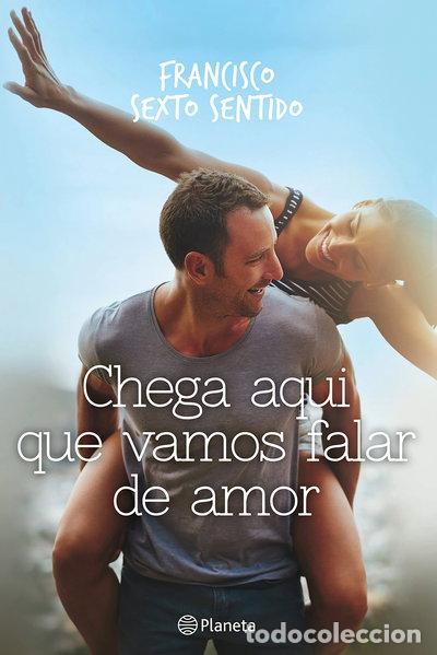Livres: Chega aqui que vamos falar de amor- 9789897770982