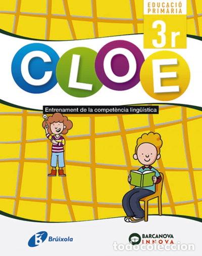 Livres: CLOE Entrenament de la compet&egrave;ncia ling&uuml;&iacute;stica 3r- 9788499062334