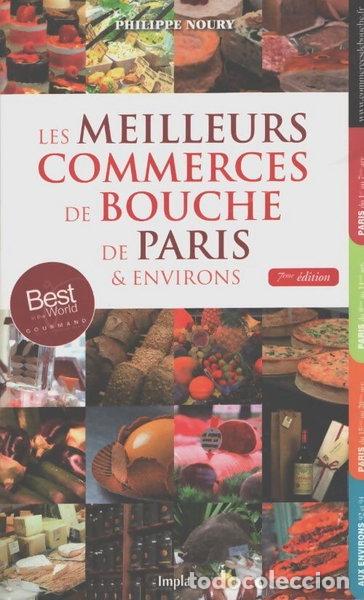Libros: Les meilleurs commerces de bouche de Paris & environs- 9782912486936