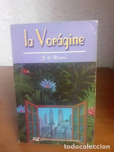 Libros: La vor&aacute;gine- 9789681500726