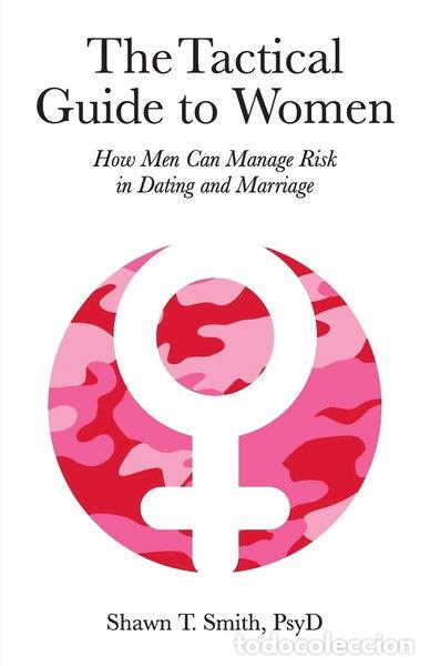 B&uuml;cher: The Tactical Guide to Women- 9780990686446