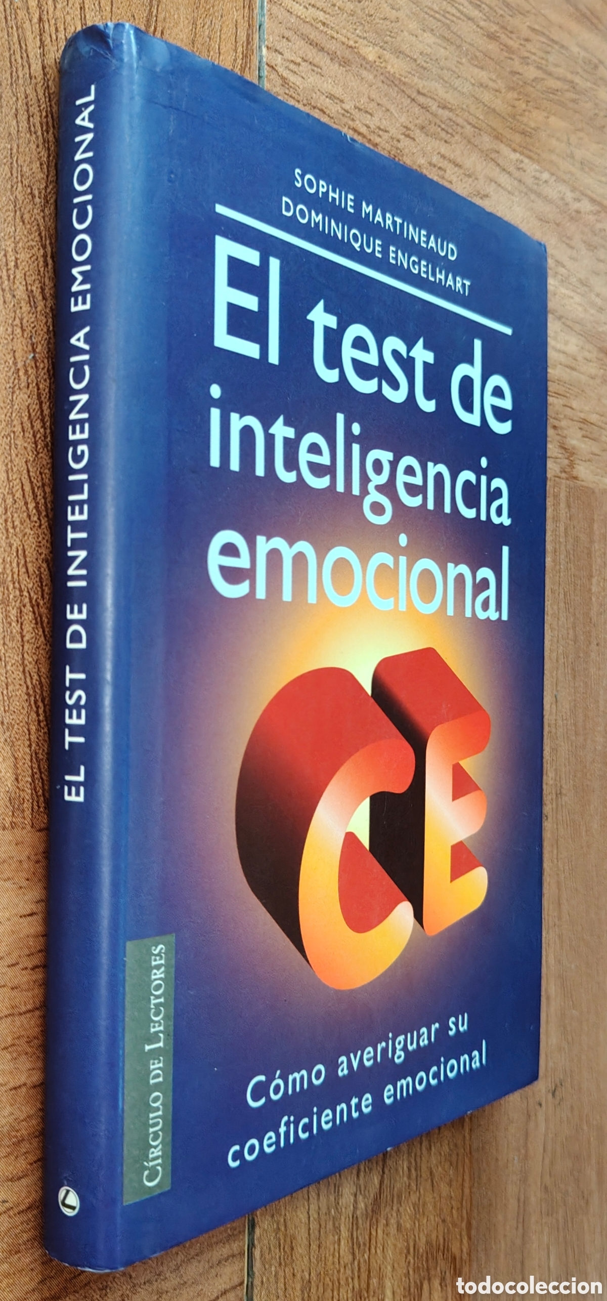 Libros: El Test de Inteligencia Emocional CE� C&iacute;rculo de Lectores - Sophie Martineaud / Dominique Engelhart