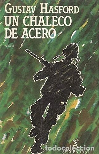 Livros em segunda m&atilde;o: Un chaleco de acero- 9788432245558