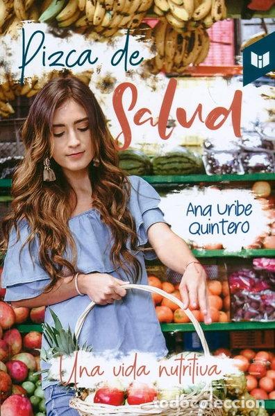 B&uuml;cher: Pizca de salud. Una vida nutritiva- 9789587578133