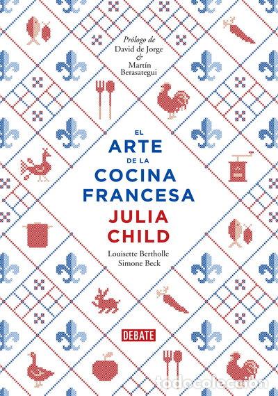 Libros: El arte de la cocina francesa- 9788499922973
