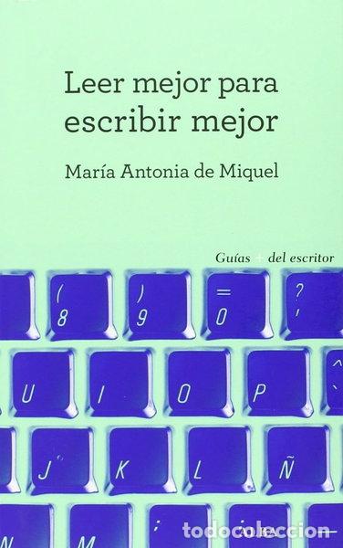 Libri di seconda mano: Leer mejor para escribir mejor- 9788490652022