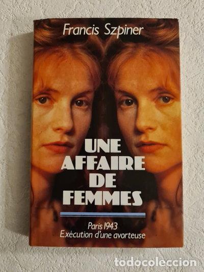 Libri di seconda mano: Une affaire de femmes- 9782724240368
