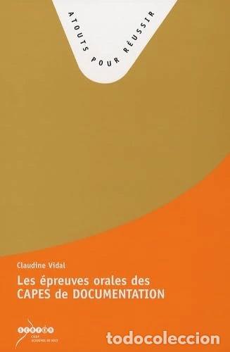 Libros: Les &eacute;preuves orales des CAPES de Documentation- 9782866294205