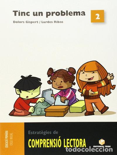 Libros: Comprensi&oacute; Lectora 2. Tinc Un Problema- 9788430706648