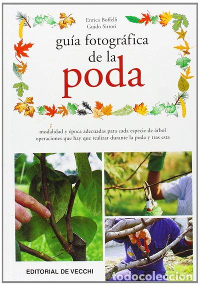 books: Gu&iacute;a fotogr&aacute;fica de la poda- 9788431528300