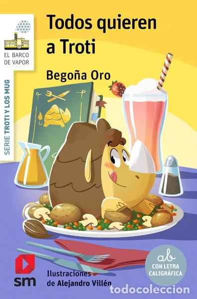 Libros: Todos quieren a Troti- 9788411827454