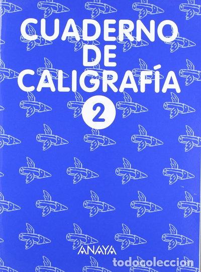 Livres: Cuaderno de Caligraf&iacute;a 2- 9788420794259