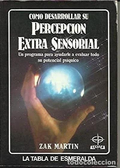 Libros: Como desarrollar su percepci&oacute;n extra sensorial- 9788476401477 - Foto 1