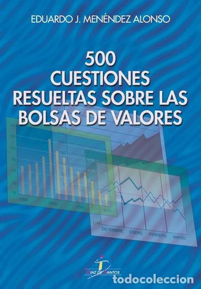 Libros: 500 Cuestiones Resueltas sobre las Bolsas de Valores- 9788479785291