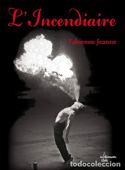 Libros: L'incendiaire- 9791092842371