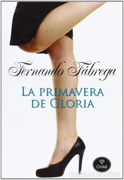 Libros: La primavera de Gloria- 9788415611028