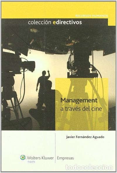 Libros: Management a trav&eacute;s del cine- 9788493722302