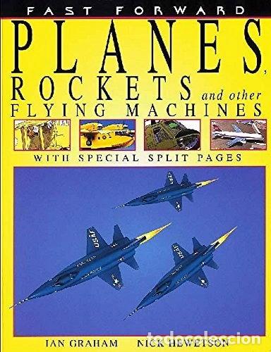 Libros: Planes, Rockets and Other Flying Machines- 9780750232715