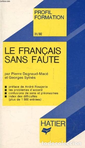 Libri di seconda mano: Le Fran&ccedil;ais sans faute- 9782218037641