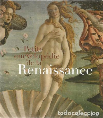 Libri di seconda mano: Petite encyclop&eacute;die de la Renaissance- 9782298007060