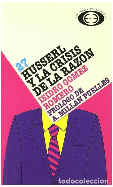Libri di seconda mano: Husserl y la crisis de la raz&oacute;n- 9788441100640