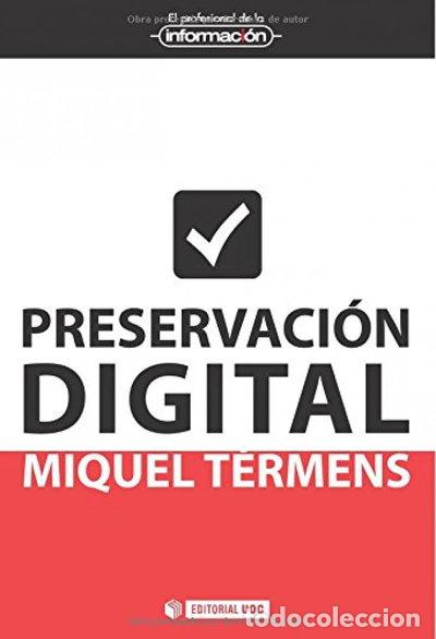 Libros: Preservaci&oacute;n digital- 9788490298190