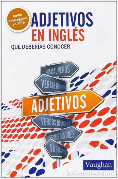 Livres: Adjetivos en ingl&eacute;s que deber&iacute;as conocer- 9788492879564