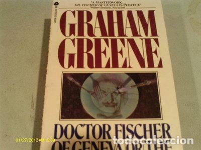 Livres: Doctor Fischer of Geneva or The Bomb Party- 9780380552023