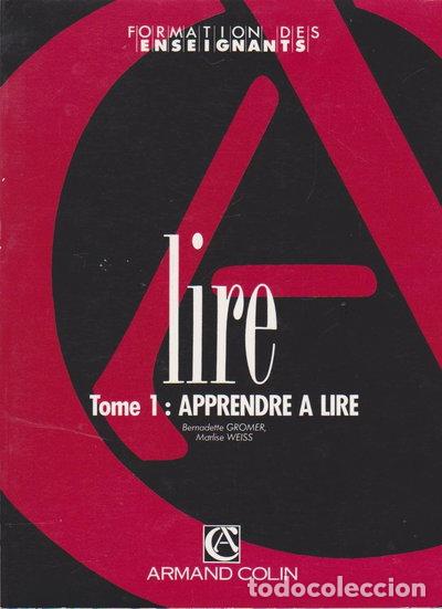 Livres: Lire Tome 1: Apprendre a lire- 9782200102197