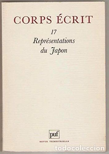 Libros: Corps &eacute;crit 17. Repr&eacute;sentations du Japon- 9782130394679