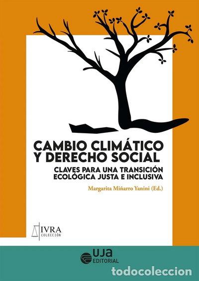 Libros: CAMBIO CLIMATICO Y DERECHO SOCIAL CLAVES PARA UNA TRANSICIO- 9788491594383