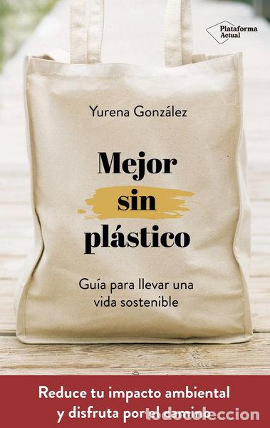 Livres: Mejor sin pl&aacute;stico- 9788417622169