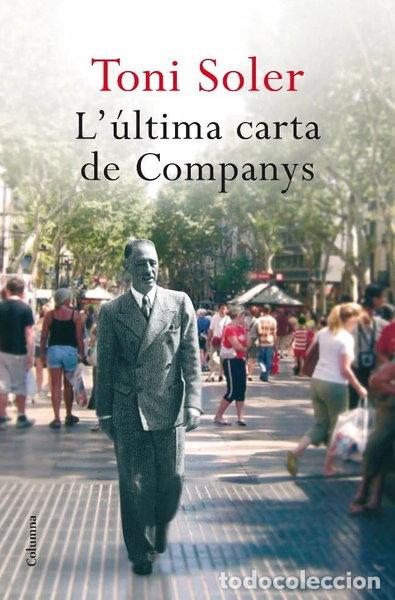 Libros: L'&uacute;ltima carta de Companys- 9788466410465