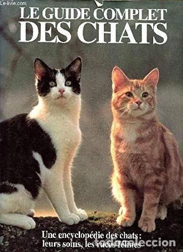Libros: Le guide complet des chats- 9782876287891