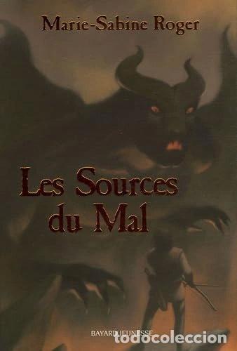 Livres: Les sources du mal- 9782747019484