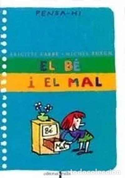 Livres: El b&eacute; i el mal- 9788466104050