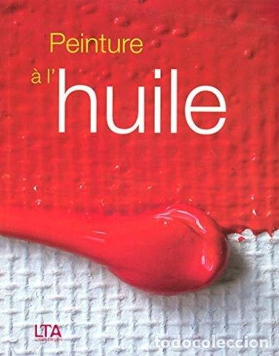 books: Peinture &agrave; l'huile- 9782299000039